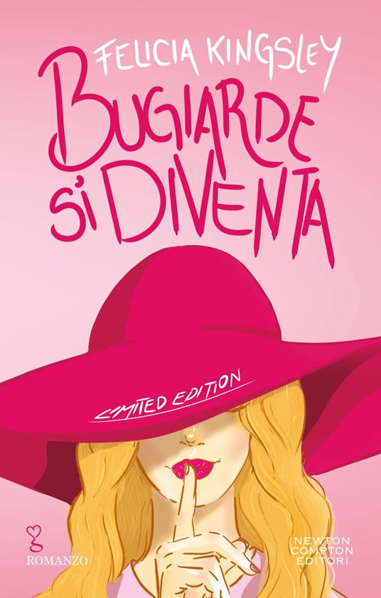 Bugiarde si diventa. Ediz. limitata - Felicia Kingsley - copertina