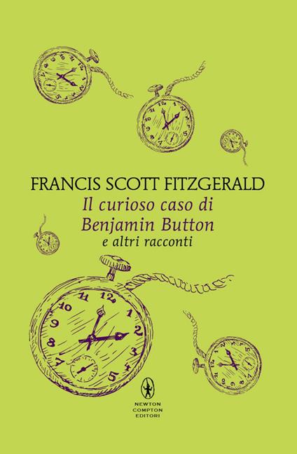 Il curioso caso di Benjamin Button e altri racconti - Francis Scott Fitzgerald - ebook