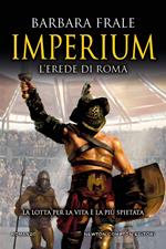 Imperium. L'erede di Roma
