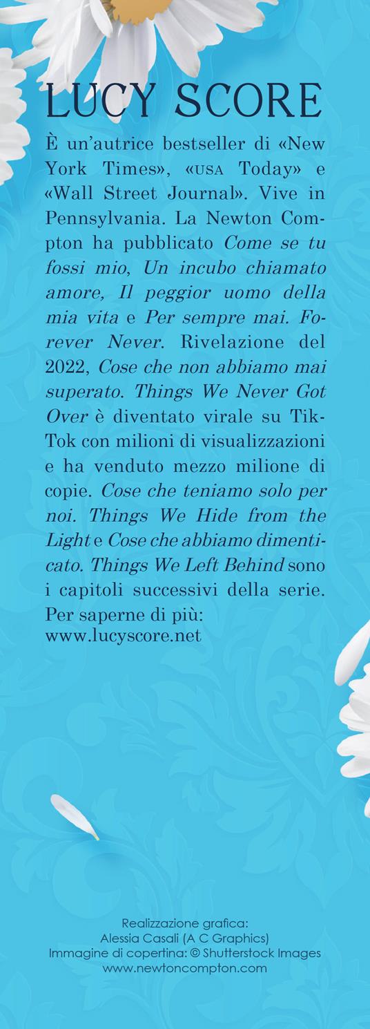 Cose che non abbiamo mai superato. Things we never got over. Limited edition - Lucy Score - 3