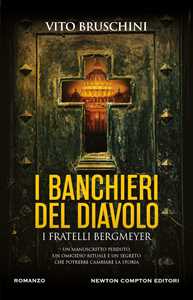 Libro I banchieri del diavolo. I fratelli Bergmeyer Vito Bruschini