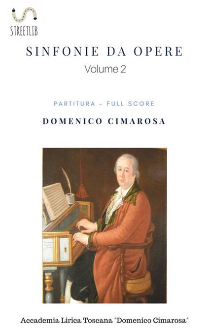 Sinfonie da opere. Vol. 2 - Domenico Cimarosa,Simone Perugini - ebook