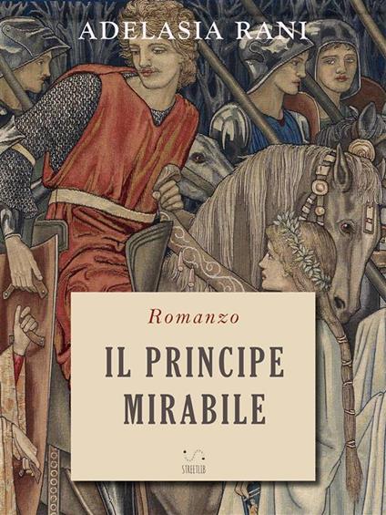 Il principe mirabile - Adelasia Rani - ebook