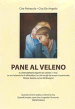 Pane al veleno. Il contraddittorio legame tra Taranto e Ilva: se ora l'azienda ha il raffreddore, la città ha già da tempo la polmonite