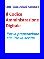 500 funzionari MiBACT. Il codice amministrazione digitale