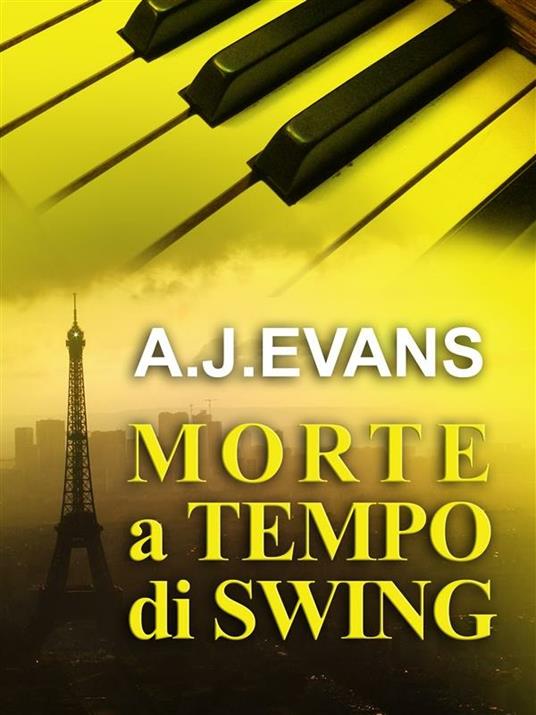 Morte a tempo di swing. I casi del commissario Lambert. Vol. 2 - A. J. Evans - ebook