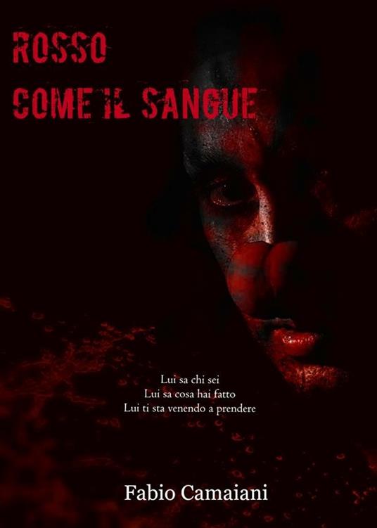 Rosso come il sangue - Fabio Camaiani - ebook