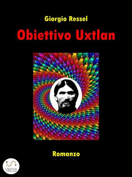 Obiettivo Uxtlan - Giorgio Ressel - ebook