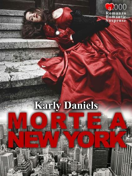 Morte a New York - Karly Daniels - ebook