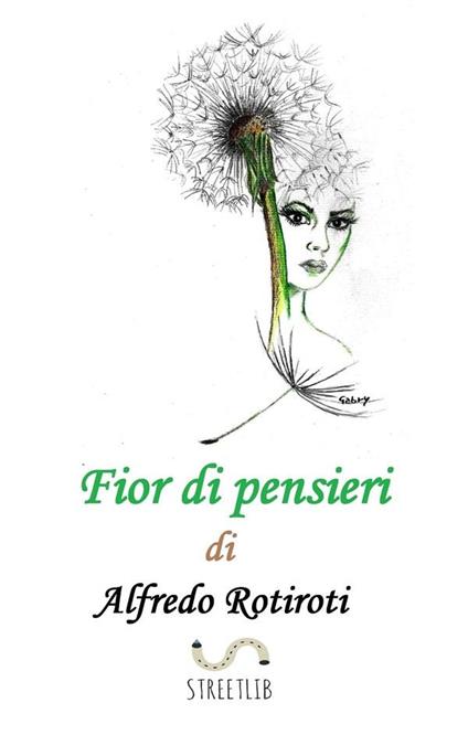 Fior di pensieri - Alfredo Rotiroti - ebook