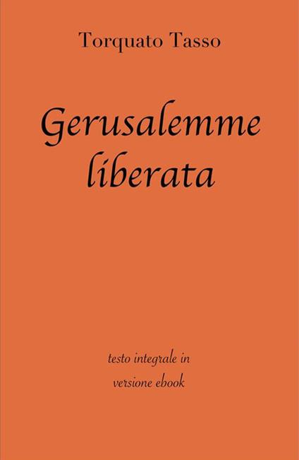 Gerusalemme liberata - Torquato Tasso - ebook