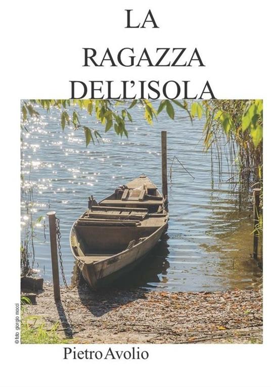 La Ragazza Dell'Isola - Avolio Pietro - ebook