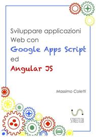 Sviluppare applicazioni Web con Google Apps Script ed AngularJS