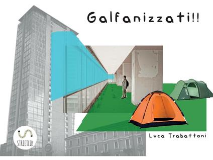 Galfanizzati - Luca Trabattoni - ebook