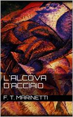 L' alcòva d'acciaio