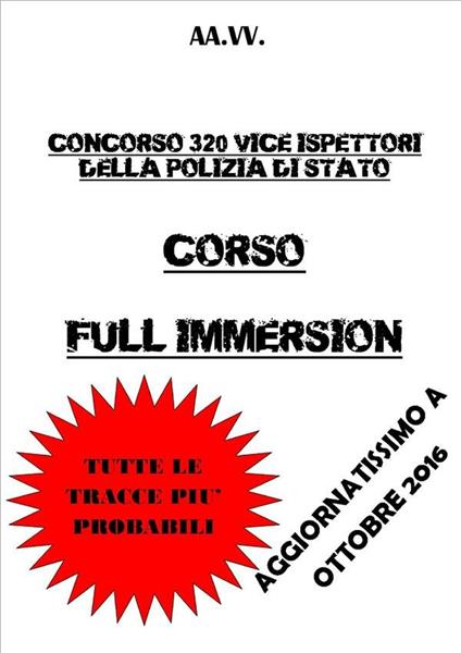 Concorso 320 vice ispettori della polizia di Stato. Corso full immersion - Autori vari - ebook