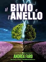 Il bivio e l'anello