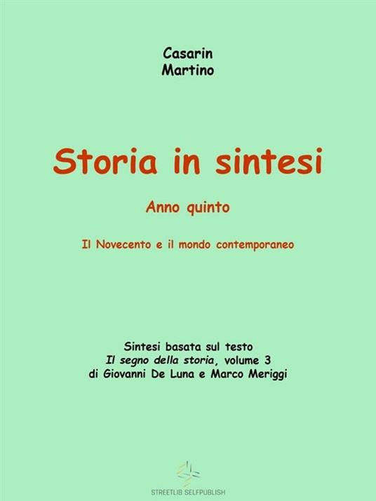 Storia in sintesi. Anno quinto - Martino Casarin - ebook