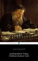 Leo Tolstoy: Autobiographical Trilogy (Golden Deer Classics)