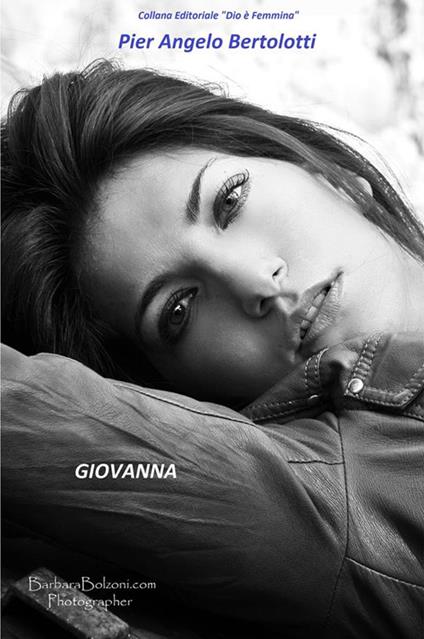 Giovanna. Ediz. illustrata - Pier Angelo Bertolotti - ebook