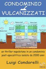 Condominio vulcanizzati