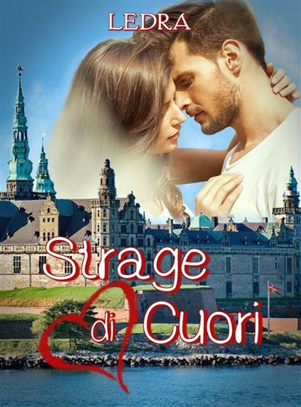 Strage di cuori - Ledra - ebook