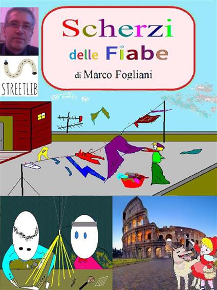 Scherzi delle fiabe - Marco Fogliani - ebook