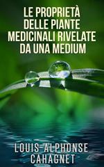 Le proprietà delle piante medicinali rivelate da una medium