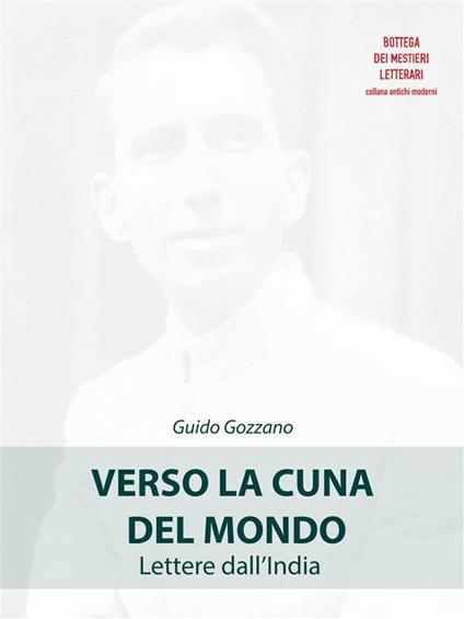 Verso la cuna del mondo (Lettere dall'India) - Guido Gozzano - ebook