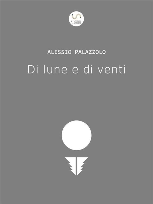 Di lune e di venti - Palazzolo Alessio - ebook