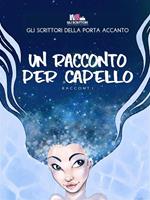 Un racconto per capello