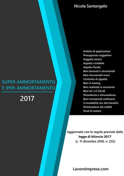 Super ammortamento e iper-ammortamento 2017 - Nicola Santangelo - ebook