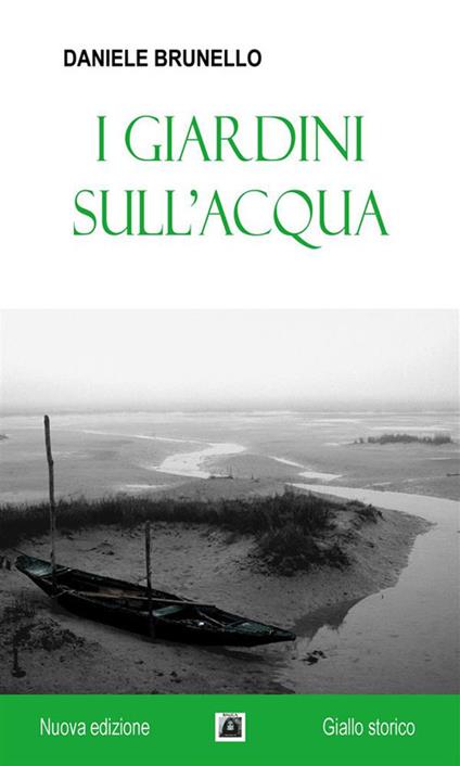 I giardini sull'acqua - Daniele Brunello - ebook