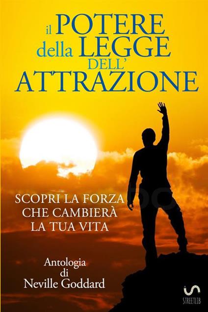 Il potere della legge dell'attrazione - Neville Goddard - copertina