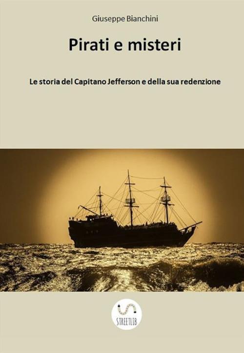 Pirati e misteri - Giuseppe Bianchini - copertina