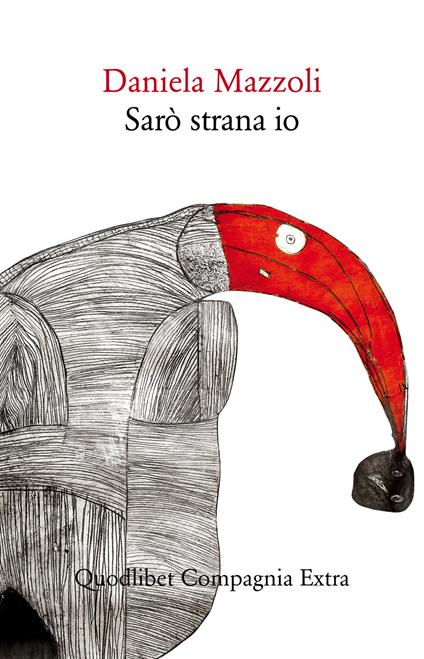 Sarò strana io - Daniela Mazzoli - copertina