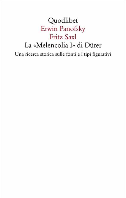 La «Melencolia I» di Dürer. Una ricerca storica sulle fonti e i tipi figurativi - Erwin Panofsky,Fritz Saxl - copertina