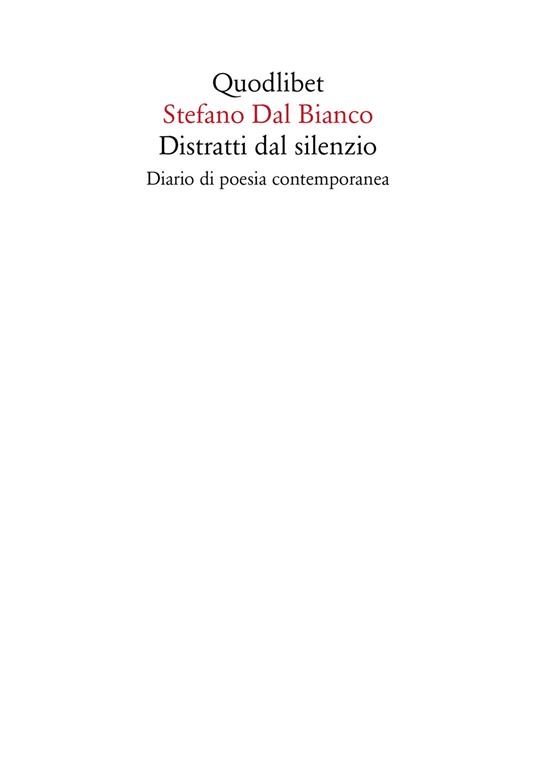 Distratti dal silenzio. Diario di poesia contemporanea - Stefano Dal Bianco - copertina