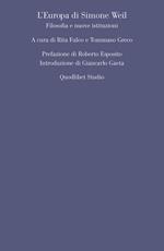 L' Europa di Simone Weil. Filosofia e nuove istituzioni