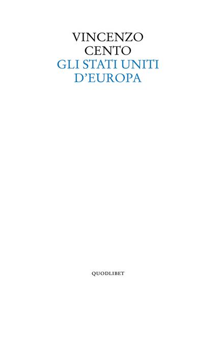 Gli Stati Uniti d'Europa - Vincenzo Cento - copertina