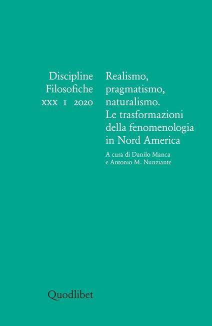 Discipline filosofiche (2020). Ediz. bilingue. Vol. 1: Realismo, pragmatismo, naturalismo. Le trasformazioni della fenomenologia in Nord America. - copertina