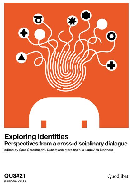 Exploring identities. Perspectives from a cross-disciplinary dialogue. Ediz. italiana e inglese - copertina