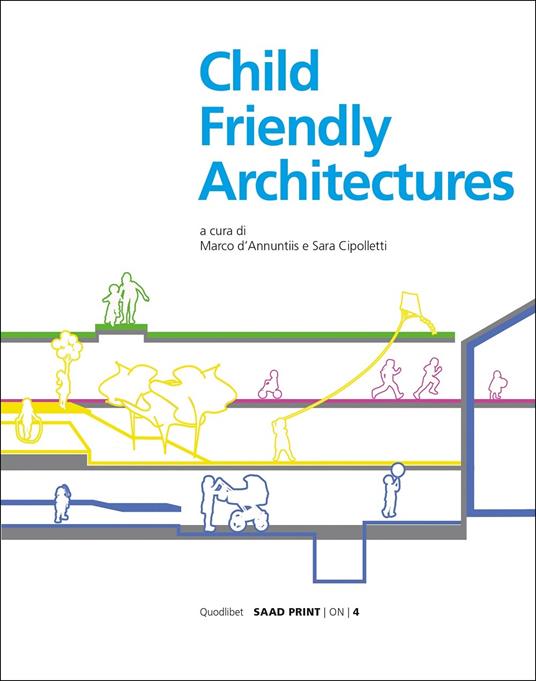 Child-friendly architecture. Ediz. illustrata - copertina