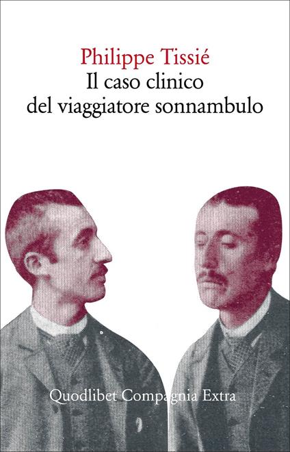 Il caso clinico del viaggiatore sonnambulo - Philippe Tissié - copertina