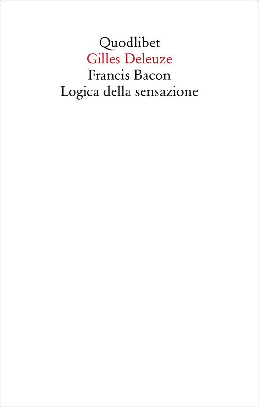 Francis Bacon. Logica della sensazione - Gilles Deleuze - copertina