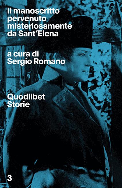 Il manoscritto pervenuto misteriosamente da Sant'Elena - Anonimo,Sergio Romano - ebook