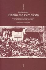 L'Italia massimalista