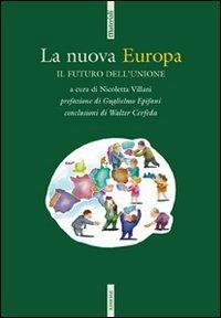 La nuova Europa. Il futuro dell'Unione - copertina