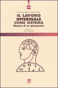 Il lavoro interinale come sistema. Bilancio di un quinquennio - Giovanna Altieri,Cristina Oteri - copertina