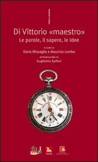 Di Vittorio «maestro». Le parole, il sapere, le idee - copertina